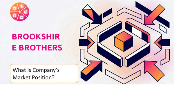 What Is Brookshire Brothers Company's Strategic Position in Its Market?