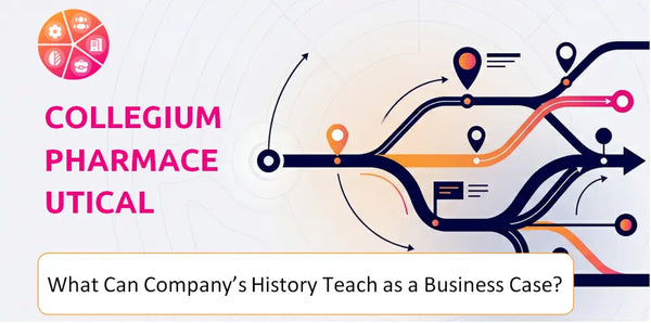What Can Collegium Pharmaceutical Company's History Teach as a Business Case?