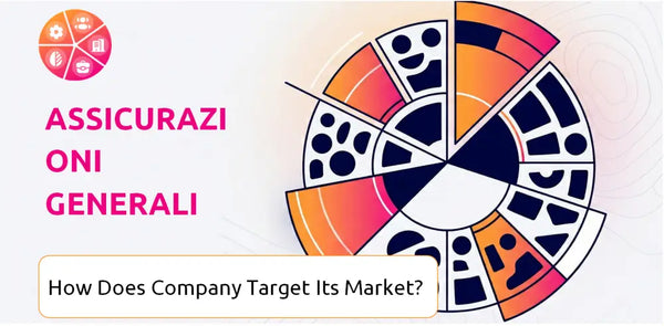 How Does Assicurazioni Generali Company Segment and Target Its Market?