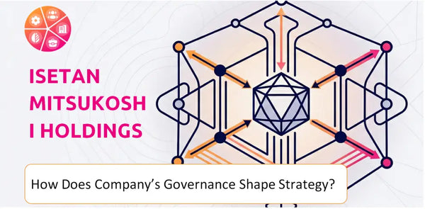How Does the Governance Structure of Isetan Mitsukoshi Holdings Company Shape Strategy?