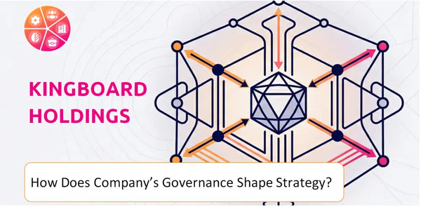 How Does the Governance Structure of Kingboard Holdings Company Shape Strategy?