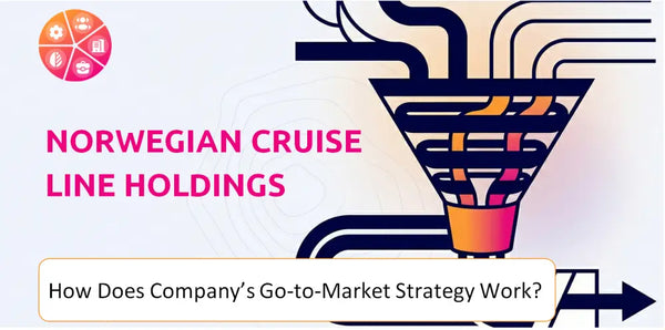 How Does Norwegian Cruise Line Holdings Company's Go-to-Market Strategy Work?
