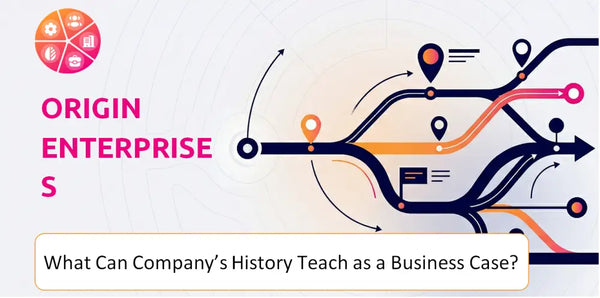 What Can Origin Enterprises Company's History Teach as a Business Case?