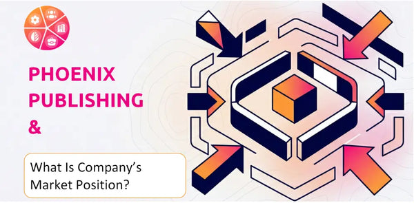 What Is Phoenix Publishing & Media(PPM) Company's Strategic Position in Its Market?