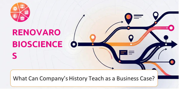 What Can Renovaro Biosciences Company's History Teach as a Business Case?
