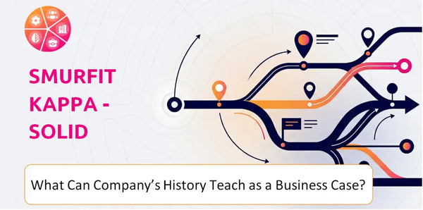 What Can Smurfit Kappa - Solid board & Graphic Board Operations Company's History Teach as a Business Case?