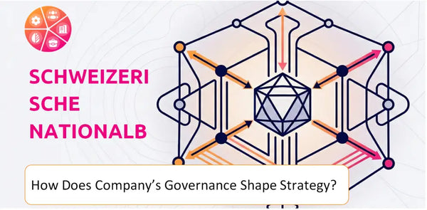 How Does the Governance Structure of Schweizerische Nationalbank Company Shape Strategy?