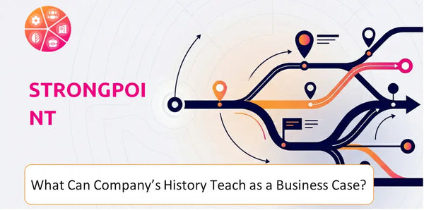 What Can StrongPoint Company's History Teach as a Business Case?