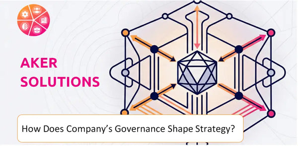 How Does the Governance Structure of Aker Solutions Company Shape Strategy?
