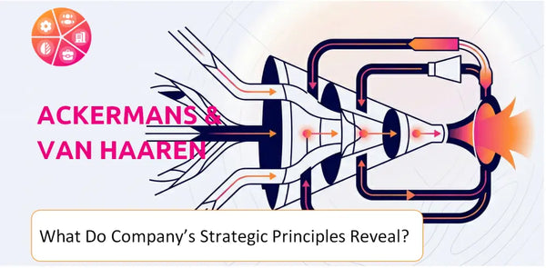 What Do the Strategic Principles of Ackermans & Van Haaren Company Reveal?