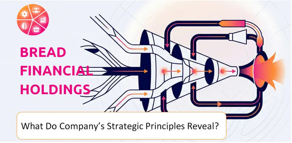 What Do the Strategic Principles of Bread Financial Holdings Company Reveal?