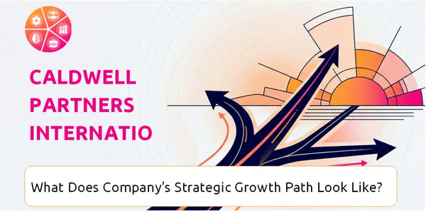 What Does Caldwell Partners International Company's Strategic Growth Path Look Like?