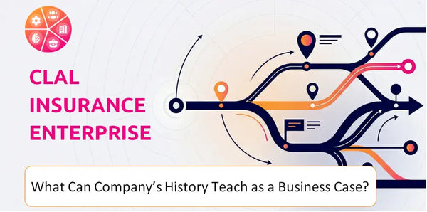 What Can Clal Insurance Enterprises Company's History Teach as a Business Case?