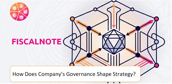 How Does the Governance Structure of FiscalNote Company Shape Strategy?