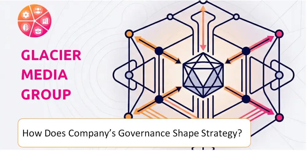 Glaciermedia Company Governance Structure
