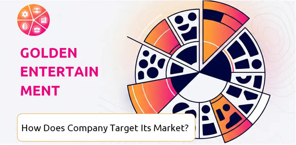 How Does Golden Entertainment Company Segment and Target Its Market?
