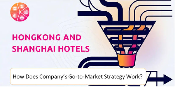 How Does Hongkong and Shanghai Hotels Company's Go-to-Market Strategy Work?