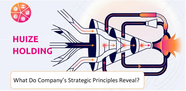 What Do the Strategic Principles of Huize Holding Company Reveal?