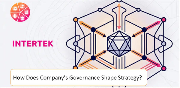 How Does the Governance Structure of Intertek Company Shape Strategy?