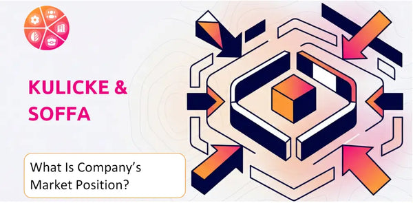 What Is Kulicke & Soffa Company's Strategic Position in Its Market?