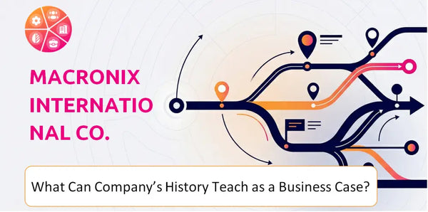 What Can Macronix International Co. Company's History Teach as a Business Case?
