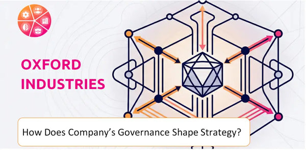 How Does the Governance Structure of Oxford Industries Company Shape Strategy?