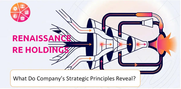 What Do the Strategic Principles of RenaissanceRe Holdings Company Reveal?