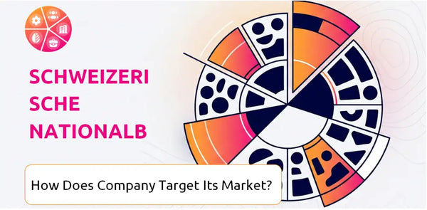 How Does Schweizerische Nationalbank Company Segment and Target Its Market?