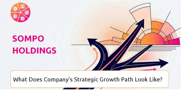What Does Sompo Holdings Company's Strategic Growth Path Look Like?