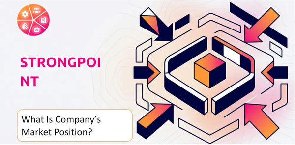 What Is StrongPoint Company's Strategic Position in Its Market?