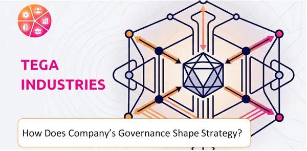How Does the Governance Structure of Tega Industries Company Shape Strategy?