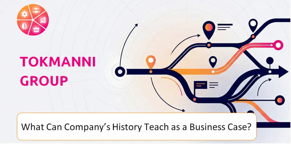 What Can Tokmanni Group Company's History Teach as a Business Case?