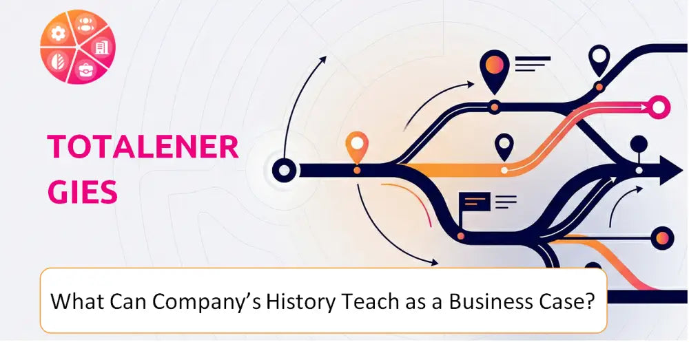 Totalenergies Company Case History