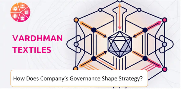 How Does the Governance Structure of Vardhman Textiles Company Shape Strategy?